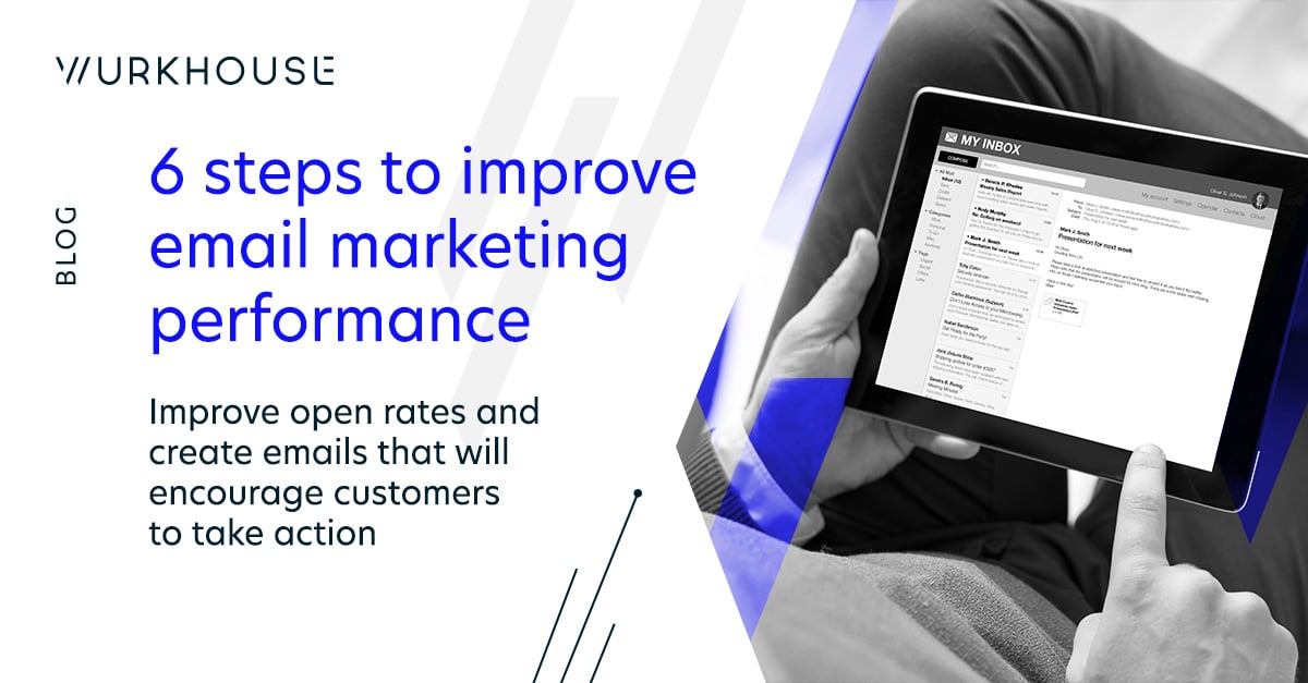 Steps To Improve Email Marketing Performance